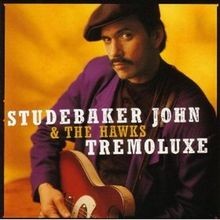 Tremoluxe von Studebaker John  the Hawks | CD | Zustand sehr gut