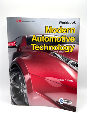 Modern Automotive Technology Workbook - James E. Duffy  9th Edition