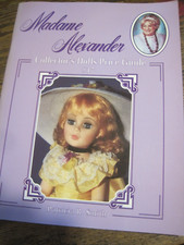 Madame Alexander Collectors Dolls Price Guide by Patricia Smith-1992 17 SOFTCOV