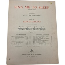 Sing Me To Sleep by Edwin Greene and Clifton Bingham Vintage Sheet Music 1902