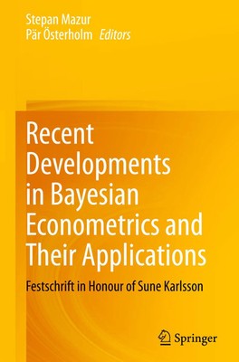 Stepan Mazur (u. a.) | Recent Developments in Bayesian Econometrics and Their...