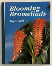 Blooming Bromeliads by Baensch (1994, Hardcov...
