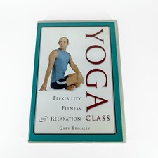 Yoga Class DVD 2004 Gary Bromley Flexibility Fitness Relaxation Workout