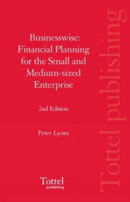 Businesswise : Financial Planning for Small and Medium-sized Enterprise - 2nd