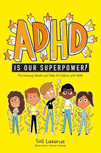 ADHD Is Our Superpower: The Amazing Talents and Skills of Children with ADHD - Image 2