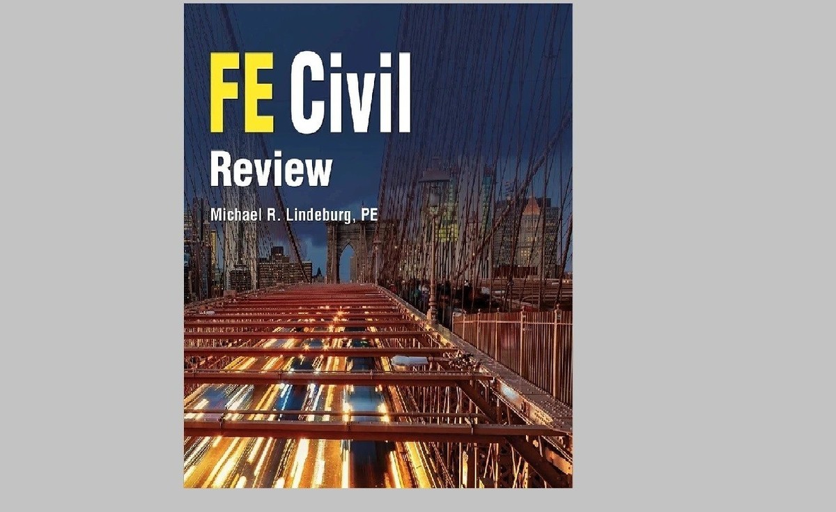 PPI FE Civil Review - a Comprehensive FE Civil Review Manual by