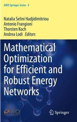 Mathematical Optimization for Efficient and Robust Energy Net... - 9783030574444