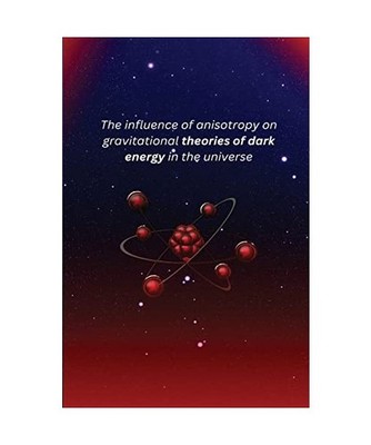 The influence of anisotropy on gravitational theories of dark energy in the univ
