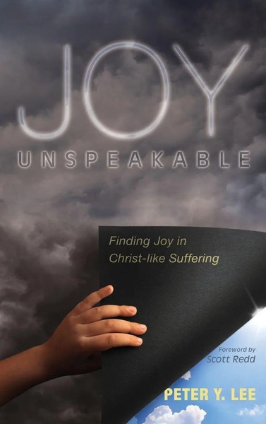 Peter Y. Lee | Joy Unspeakable | Buch | Englisch (2019) | Gebunden-image
