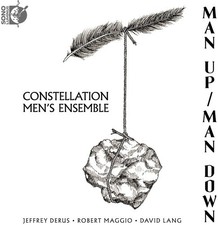 Constellation Men's Ensemble - Man Up / Man Down New Blu-ray Audio