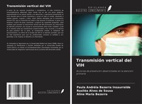 TransmisióN Vertical Del VIH Paula AndréIa Bezerra Insaurralde (U. A.) Buch 2025