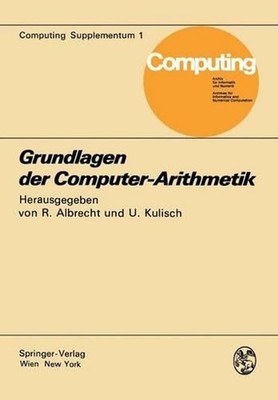 Grundlagen der Computer-Arithmetik by R. Albrecht (German) Paperback Book