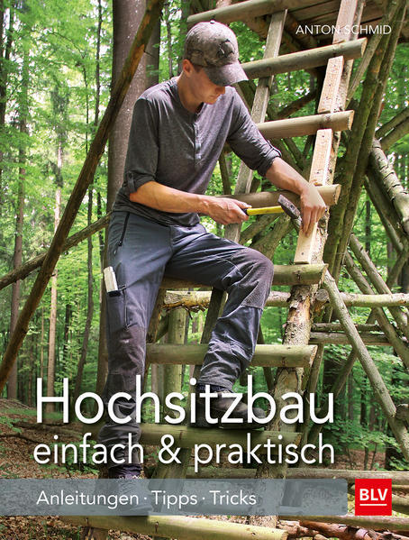 Thumbnail - Hochsitzbau Einfach & Praktisch | Anton Schmid | 2018 | Deutsch