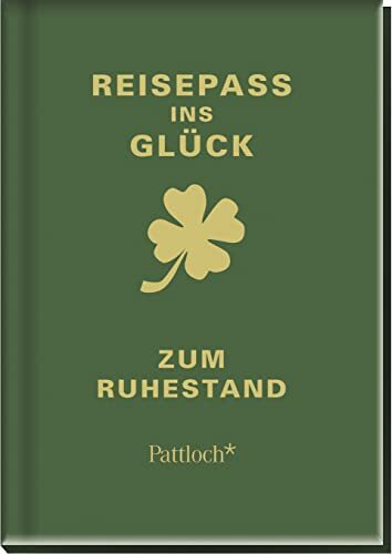 Janina Kurz Reisepass ins Glück: zum Ruhestand (Copertina rigida)