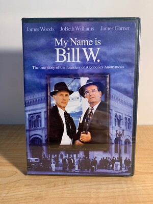 My Name is Bill W. (DVD) w/James Woods  Standard ver..  .  . BRAND NEW & SEALED!