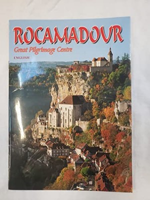 Rocamadour: Tolles Pilgerzentrum - verschiedene
