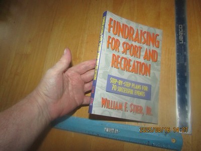Fundraising for Sport and Recreation by William F. Stier Jr. (1993, Trade Paperb