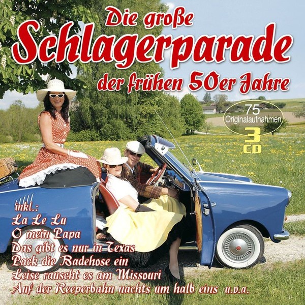 Nostalgie: Nostalgie: Die GroßE Schlagerparade Der FrüHen 50Er Jahre - - (Cd-image