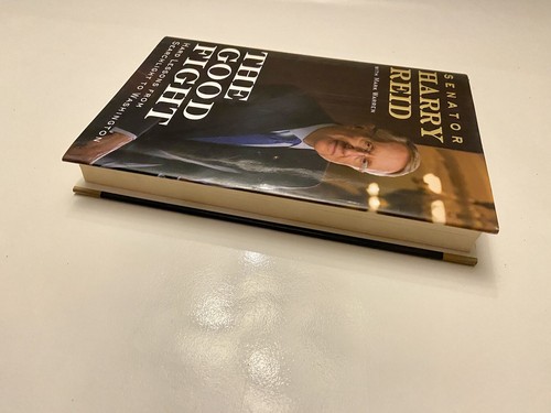 The Good Fight : Hard Lessons from Washington SIGNED by Harry Reid 1st/1st - Imagen 3 de 11
