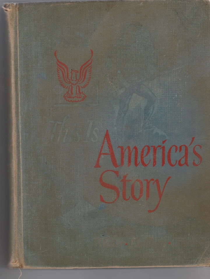 VTG This Is America's Story ~ 1954 by HOWARD B WILDER, & ROBERT P LUDLUM - Image 4 of 4