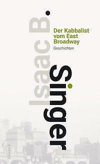 Der Kabbalist Vom East Broadway | Buch | 9783446263642