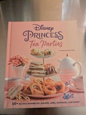 Disney Princess Tea Parties Cookbook by Sarah Walker Caron