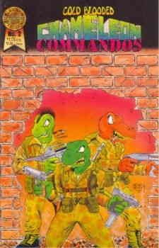 Cold-Blooded Chameleon Commandos #2 FN; Blackthorne | Michael Kelley - w/Bag+Boa