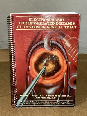 Electrosurgery for HPV-Related Diseases of the Lower Genital Tract Textbook