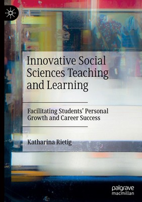 Innovative Social Sciences Teaching and Learning Katharina Rietig