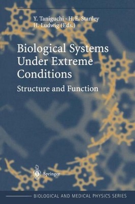 Biological Systems under Extreme Conditions Y. Taniguchi
