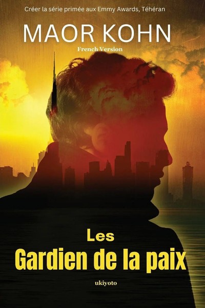 Les Gardien De La Paix Maor Kohn Taschenbuch FranzöSisch 2024 Ukiyoto Publishing-image