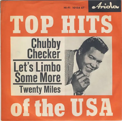 Chubby Checker Lets Limbo Some More / Twenty Miles Vinyl Single 7inch Ariola