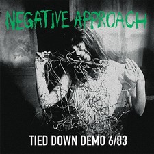 Negative Approach Tied Down Demo 6/83 (CD)