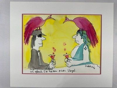 Udo Lindenberg Original Unikat ''Ich glaub, Sie haben einen Vogel'' Signed