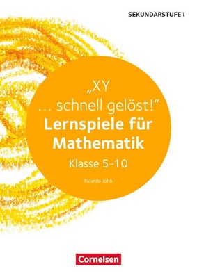 Lernspiele Sekundarstufe I - Mathematik - Klasse 5-10 | Ricardo John | Broschüre