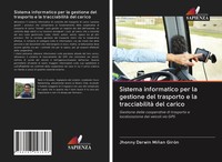 Sistema Informatico Per La Gestione Del Trasporto E La Tracciabilità Del Carico
