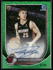 2025-26 Bowman #BCA-KJ Kasparas Jakučionis Chrome Autograph Green /99