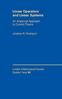 Linear Operators and Linear Systems An Analytical Approach to Control Theory