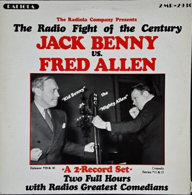 JACK BENNY VS. FRED ALLEN -THE RADIO FIGHT OF THE CENTURY - RADIOLA - (2) LP SET