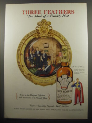 1950 Three Feathers Whiskey Ad - Three Feathers the Mark of a Princely Host