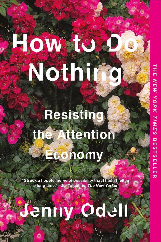 Thumbnail - How To Do Nothing | Jenny Odell | 2020 | Englisch