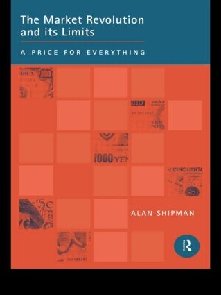 Market Revolution and its Limits