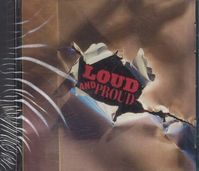 Loud And Proud