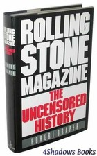 Rolling Stone Magazine: The Uncensored - Hardcover, by Draper Robert - Good