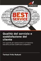Qualità Del Servizio E Soddisfazione Del Cliente Tarisai Fritz Rukuni Buch 2024
