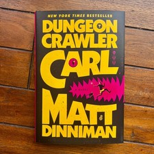 Matt Dinniman Dungeon Crawler Carl 1st Ed. SI...