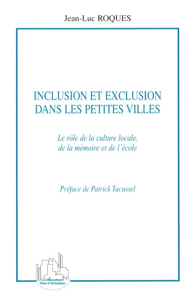Jean-Luc Roques | Inclusion Et Exclusion Dans Les Petites Villes | Taschenbuch-image