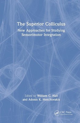 The Superior Colliculus: New Approaches for Studying Sensorimotor Integration by