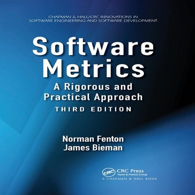 Software Metrics A Rigorous and Practical Approach Third Edition
