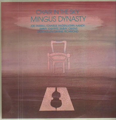 Mingus Dynasty Chair In The Sky WEA Vinyl LP